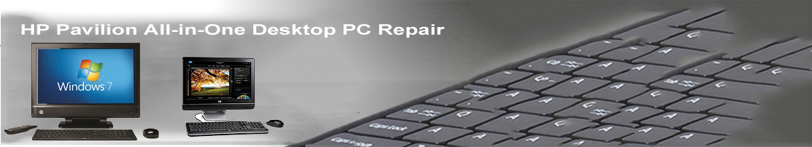 HP Pavilion All-in-One Desktop PC Repair